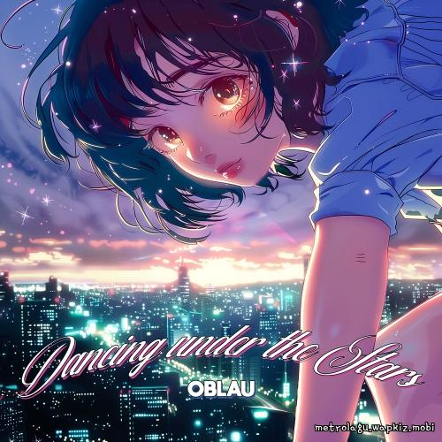 Oblau - Dancing under the stars