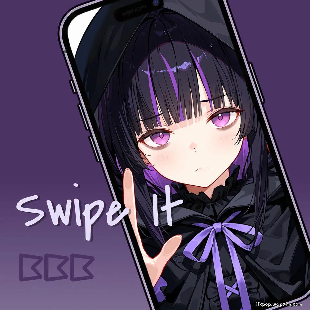 BBB - Swipe It