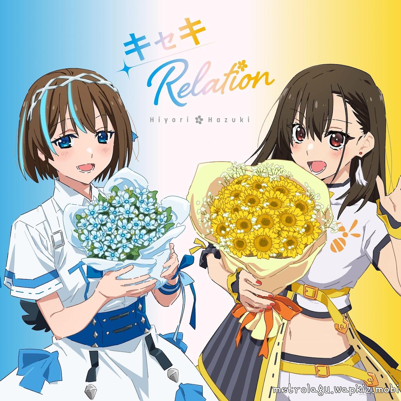 Hiyori Hayama (CV: Ruriko Noguchi) and Hazuki Sakurai (CV: Rika Abe) - Kiseki Relation [Theme Song Extreme Hearts]