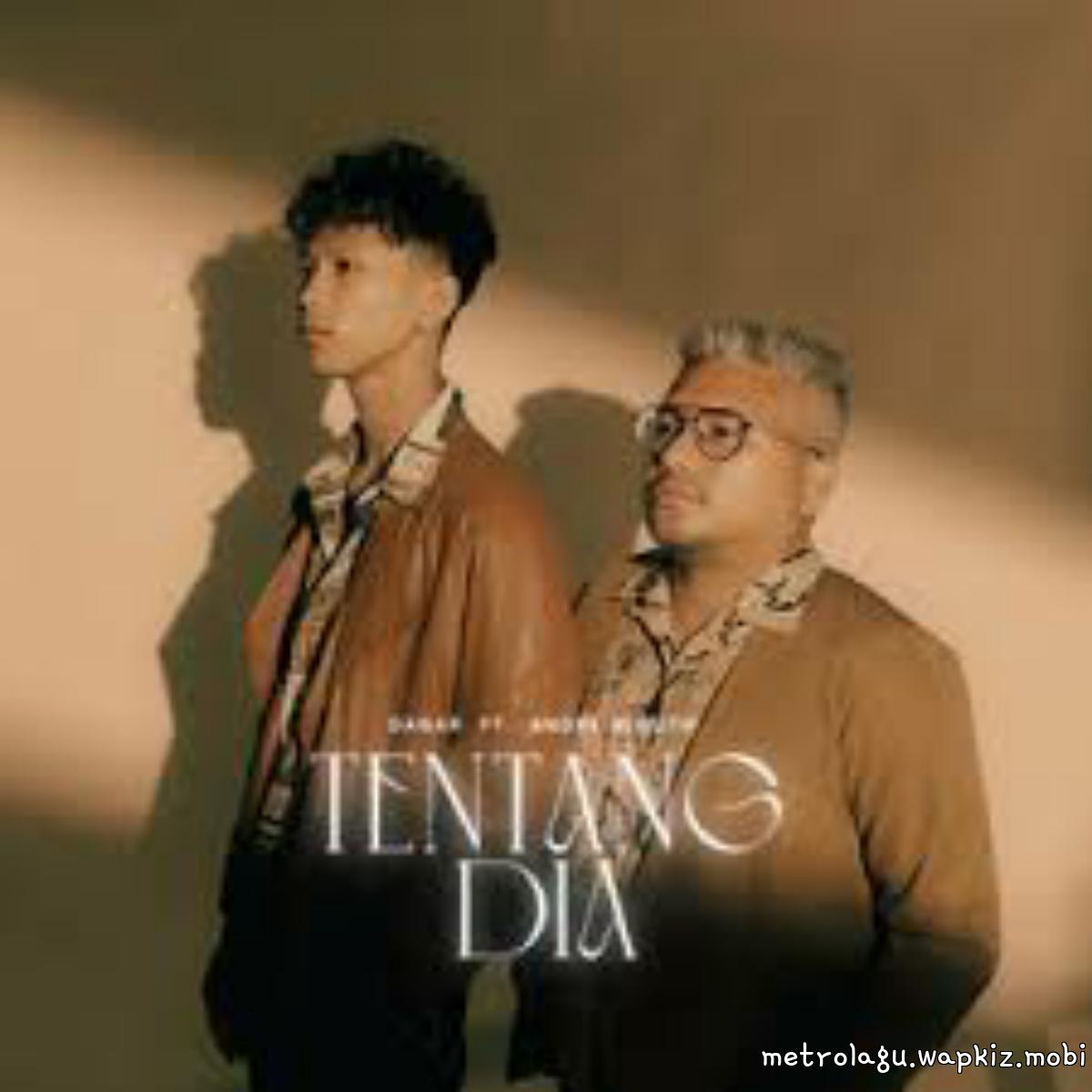 Danar and Andre Dinuth - Tentang Dia