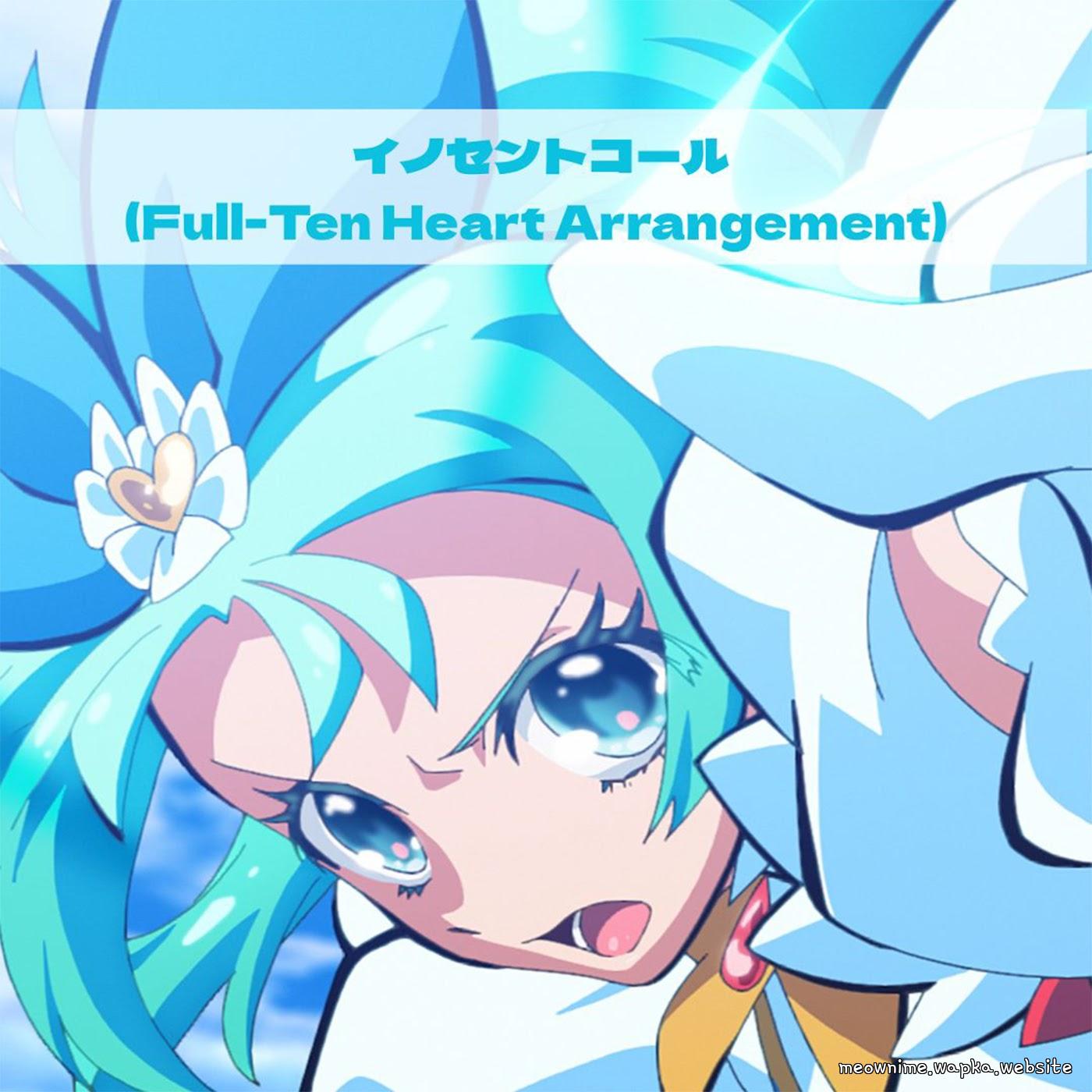 Princess Ripple (CV: Azusa Aoi) - Innocent Call (Full-Ten Heart Arrangement) [Insert Song EP47 Princession Orchestra]