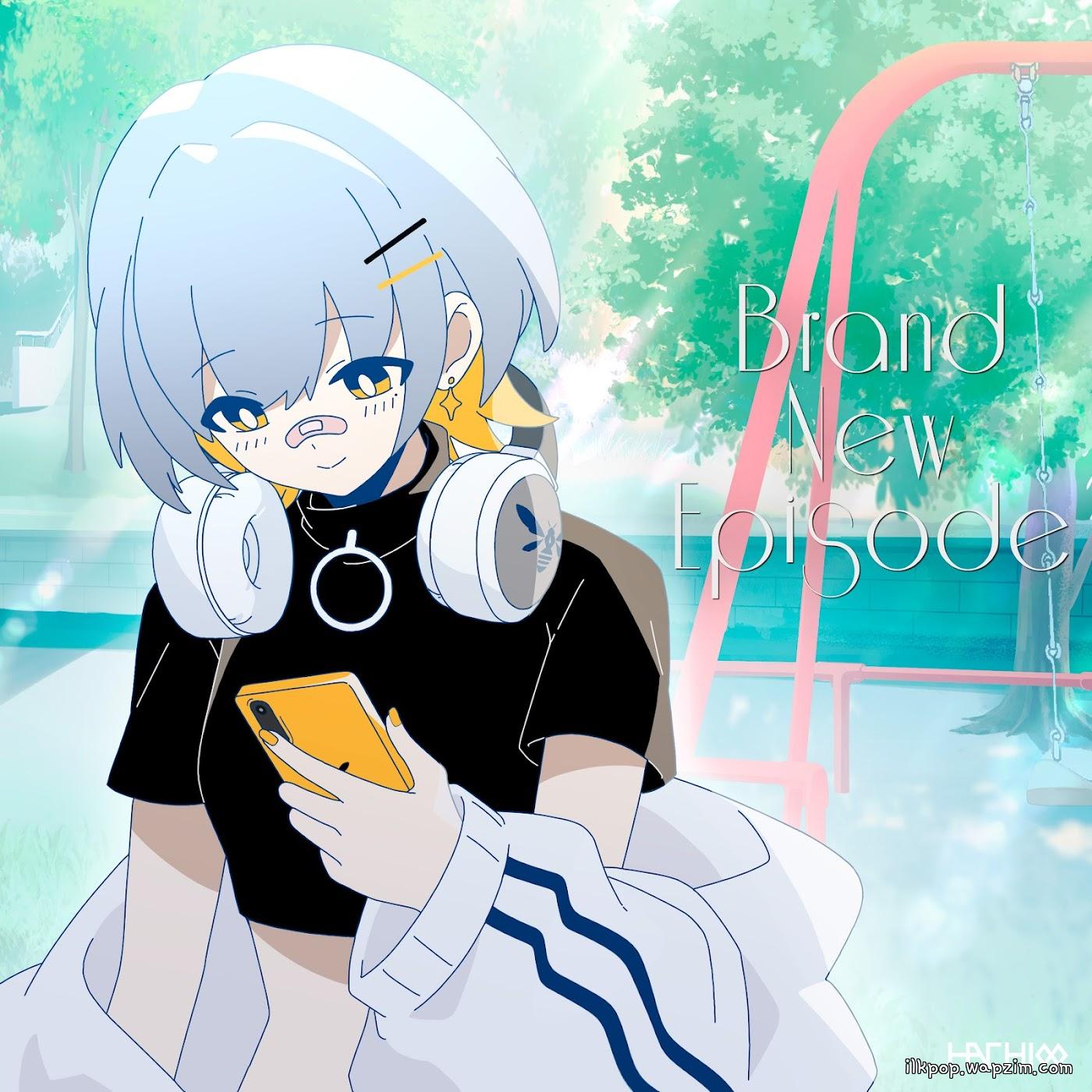 HACHI - Brand New Episode