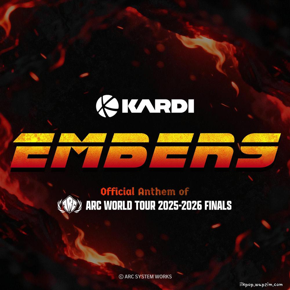 KARDI - Embers (ARC WORLD TOUR 2025-2026 FINALS Official Anthem).mp3