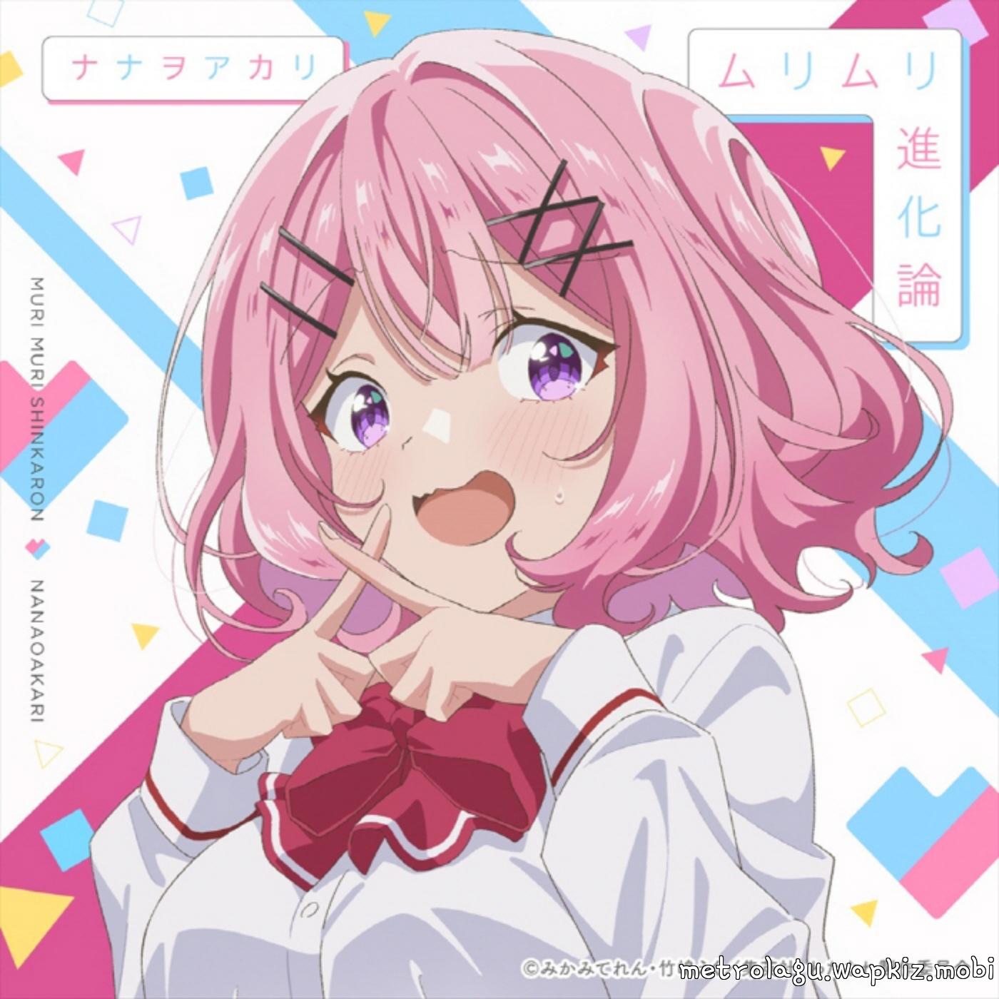 Akari Nanawo - Muri Muri Shinkaron [Opening Watashi ga Koibito ni Nareru Wake Nai jan, Muri Muri! (※Muri ja Nakatta!?)]