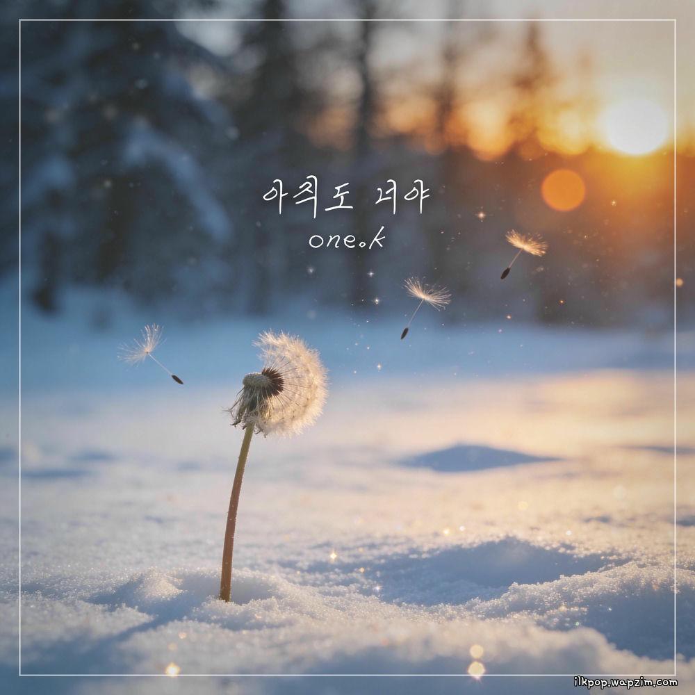 one.k - 아직도 너야 (STILL U)