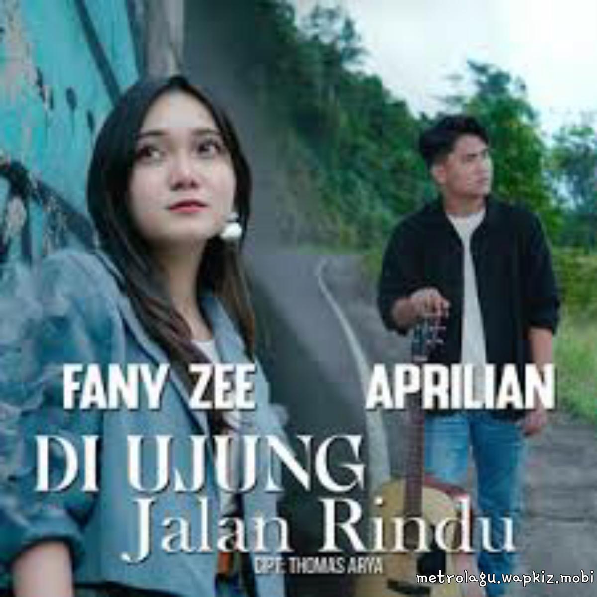 Aprilian and Fany Zee - Di Ujung Jalan Rindu