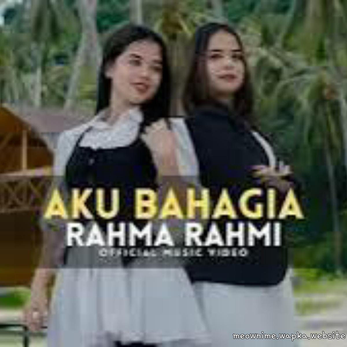 Rahma Rahmi - Aku Bahagia