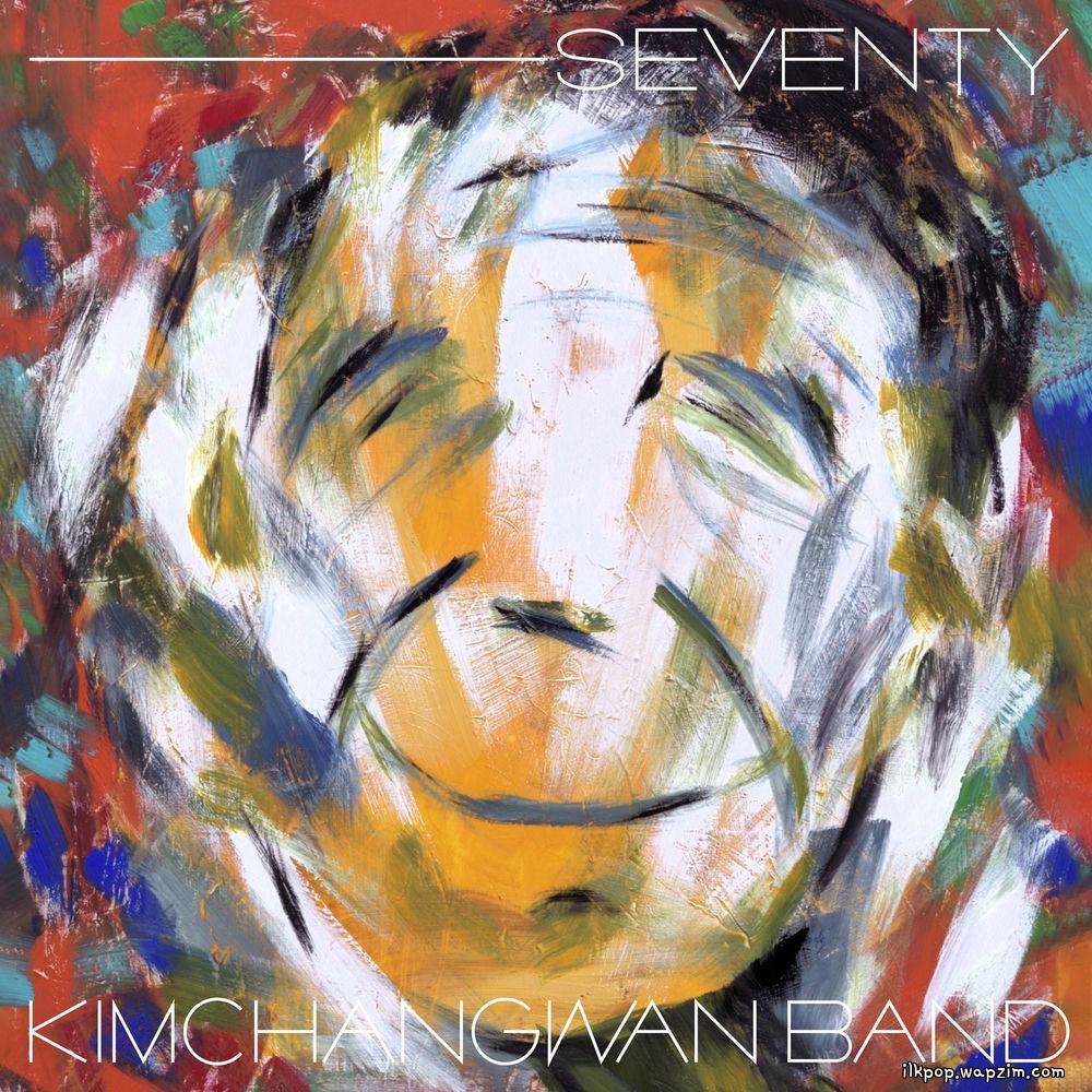 Kim Chang Wan Band - Seventy