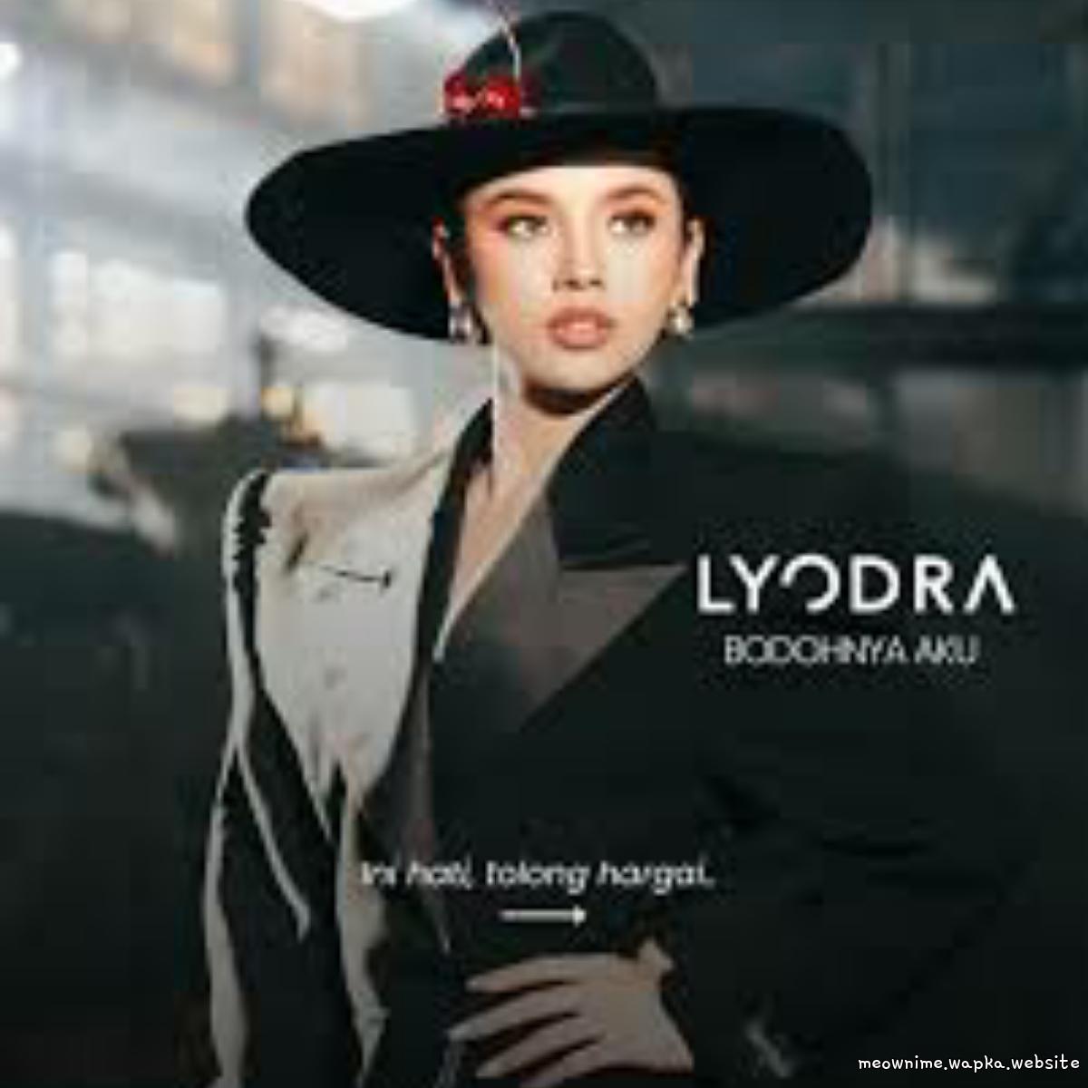 Lyodra - Bodohnya Aku