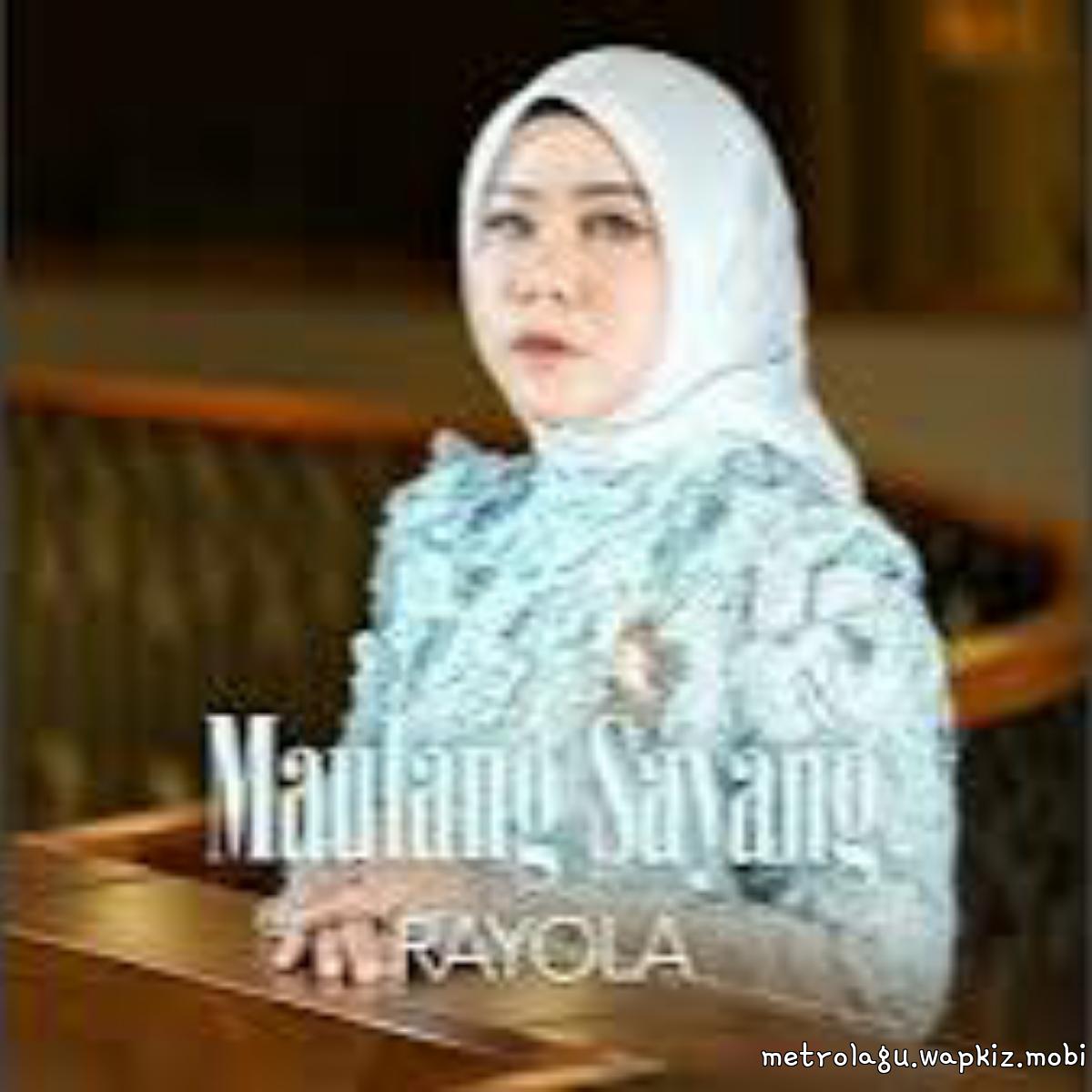 Rayola - Maulang Sayang