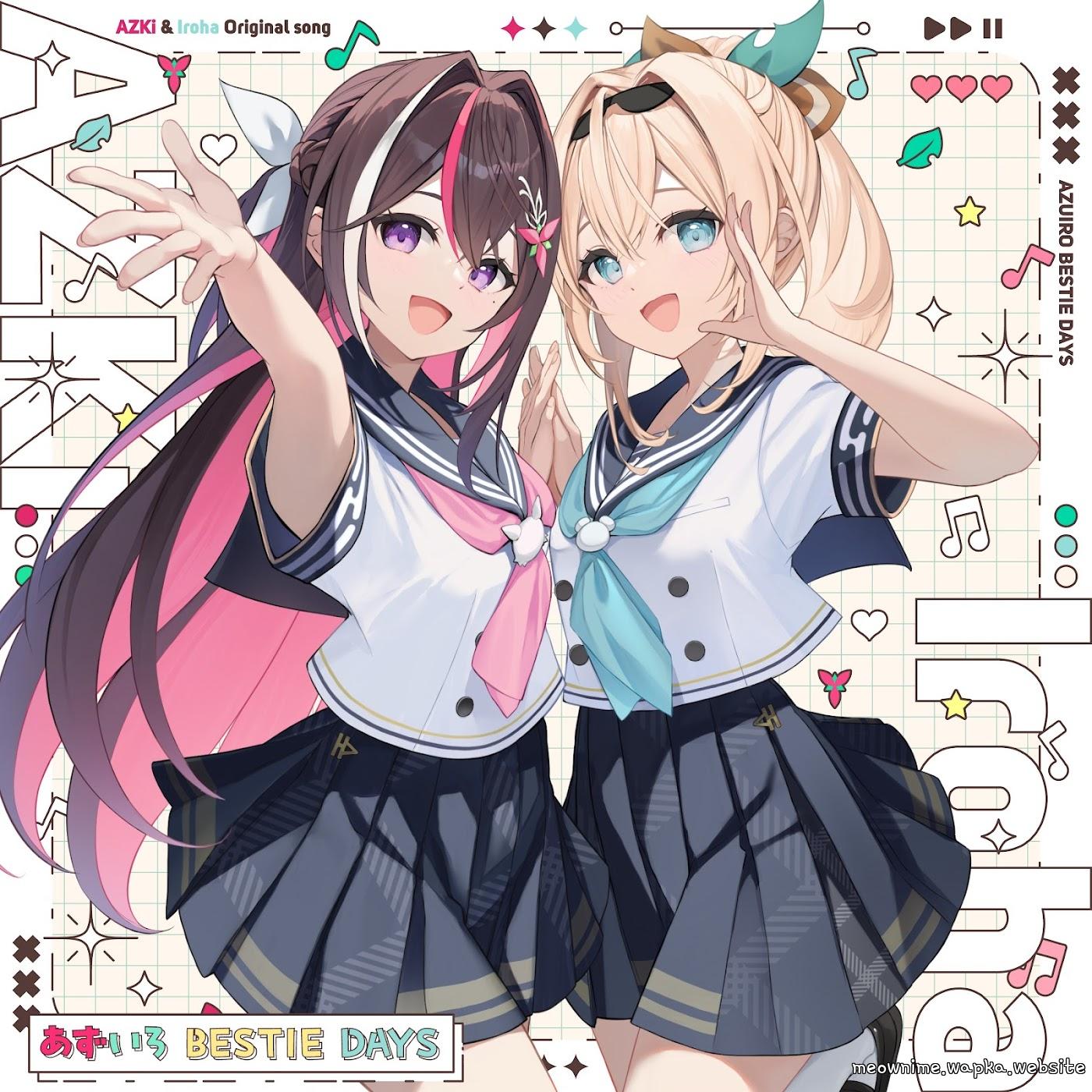 AZKi & Kazama Iroha - AZUIRO BESTIE DAYS [Theme Song hololive IDOL PROJECT]