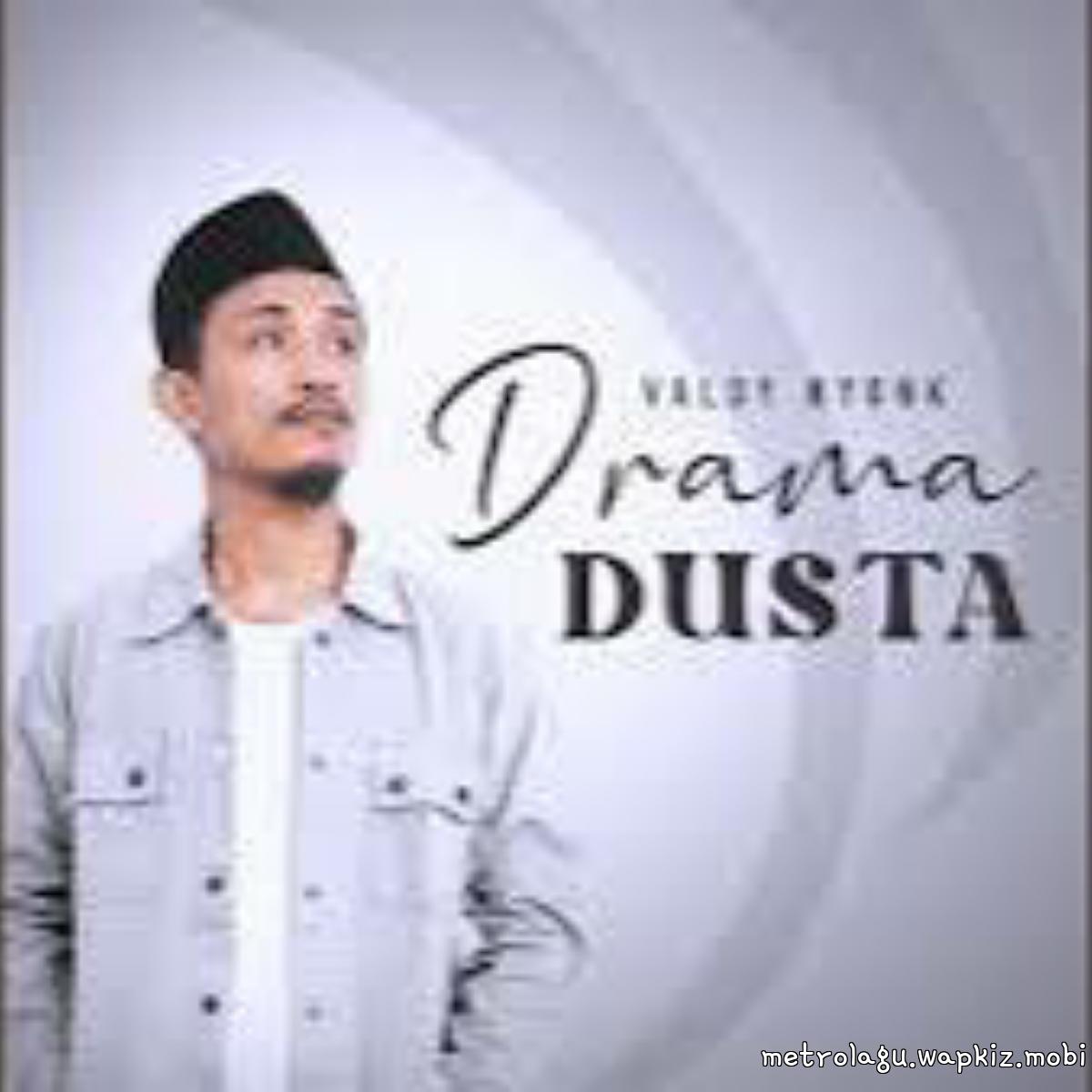 Valdy Nyonk - Drama Dusta
