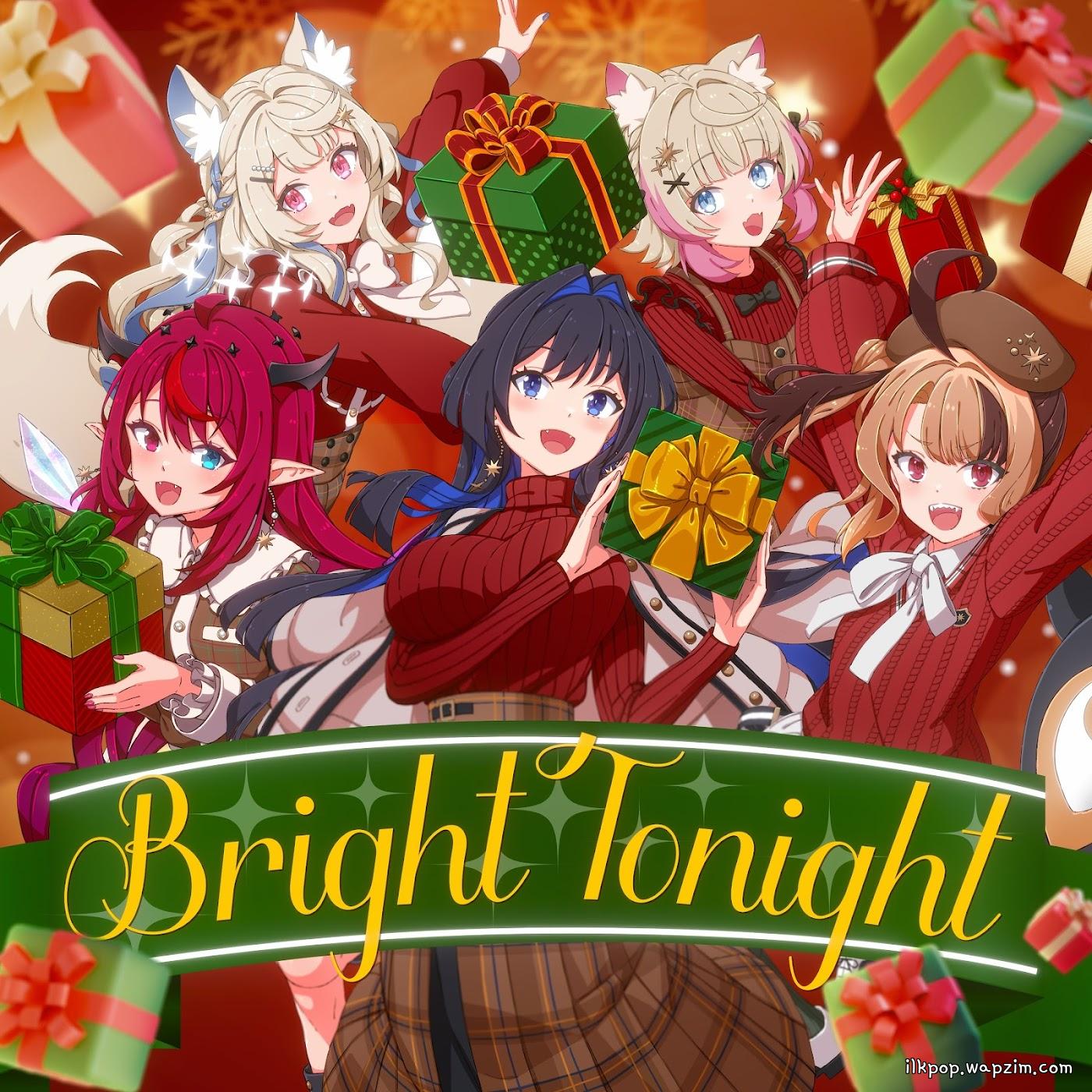 IRyS, Ouro Kronii, FUWAMOCO & Gigi Murin - Bright Tonight [Theme Song hololive IDOL PROJECT]