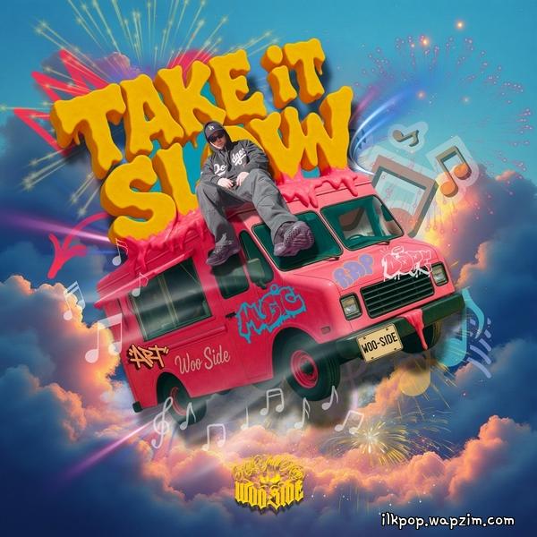 Woo-Side - Take it Slow.mp3