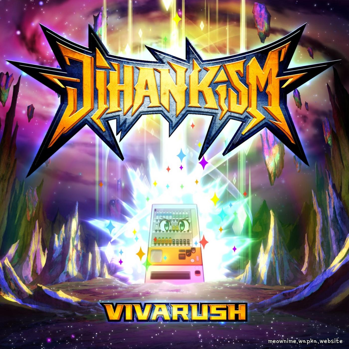 Vivarush - Jihankism [Opening Jidou Hanbaiki ni Umarekawatta Ore wa Meikyuu wo Samayou 3rd Season]