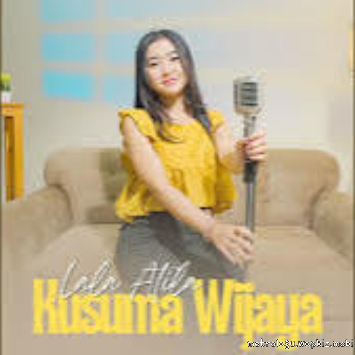Lala Atila - Kusuma Wijaya