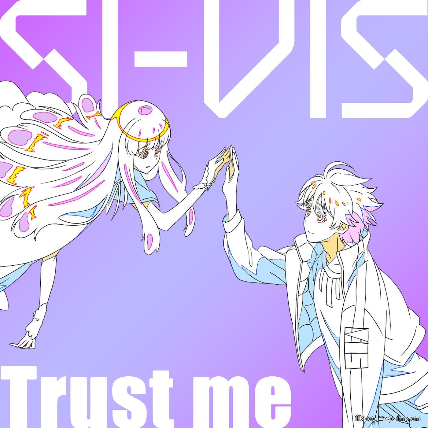 SI-VIS - Trust me [Insert Song EP15 SI-VIS: The Sound of Heroes]