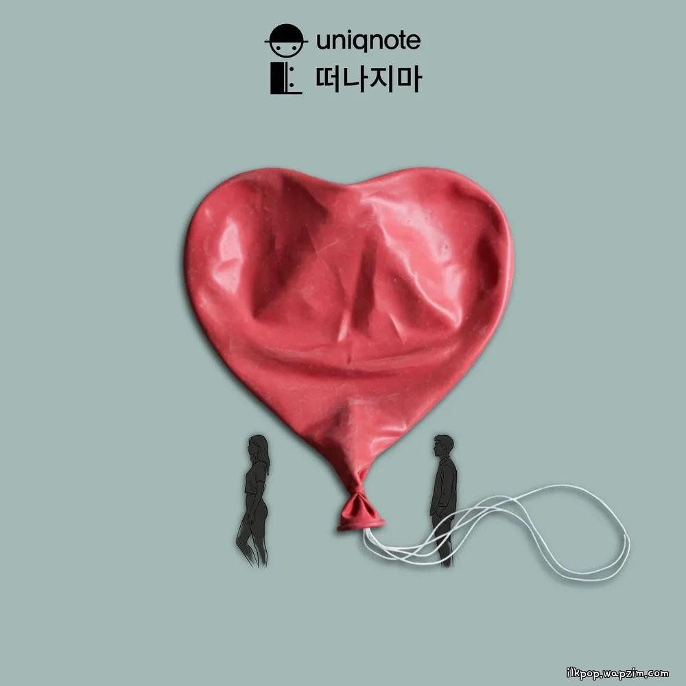 Uniqnote - 떠나지마 (Don’t Leave Me) (Feat. Mackelli).mp3