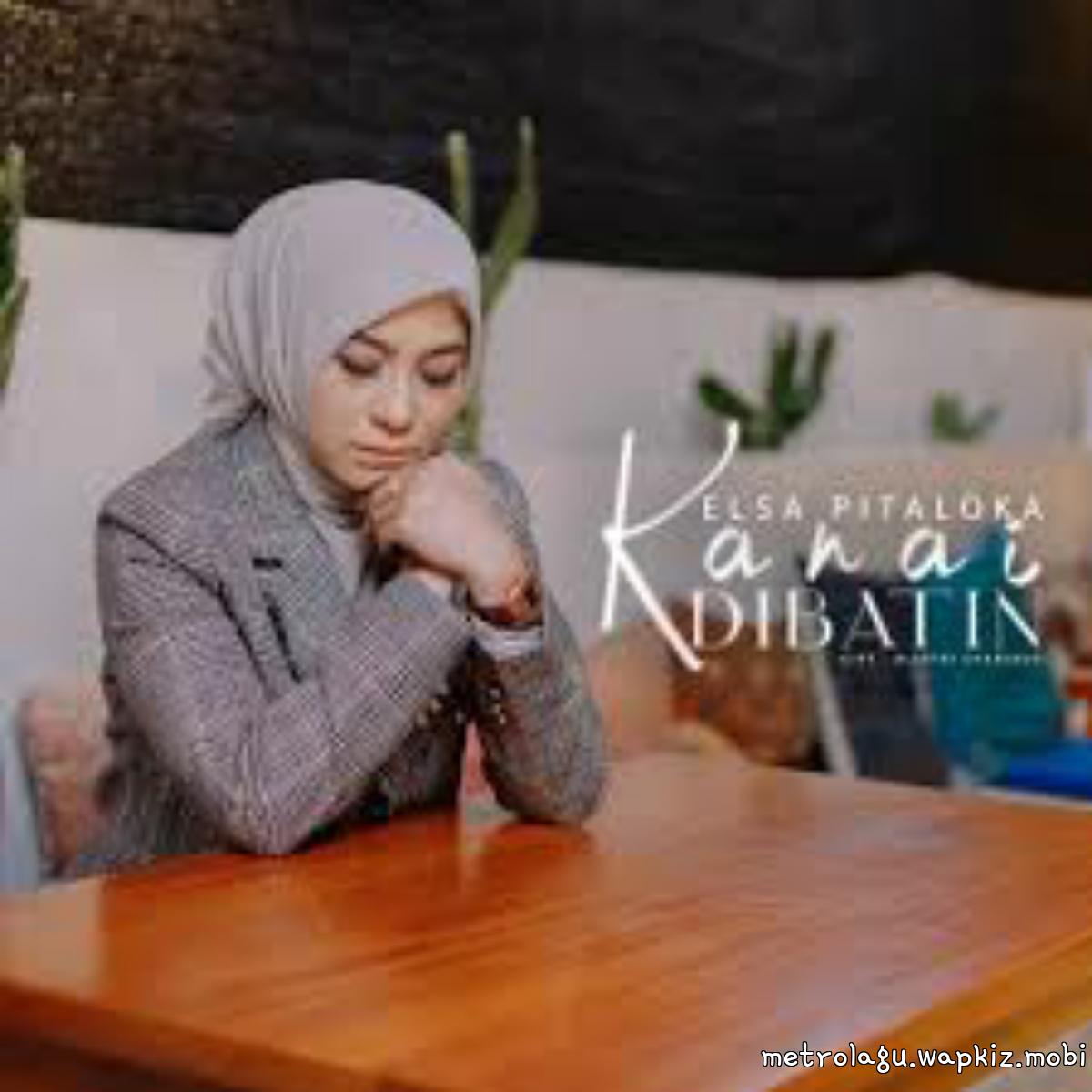 Elsa Pitaloka - Kanai Di Batin