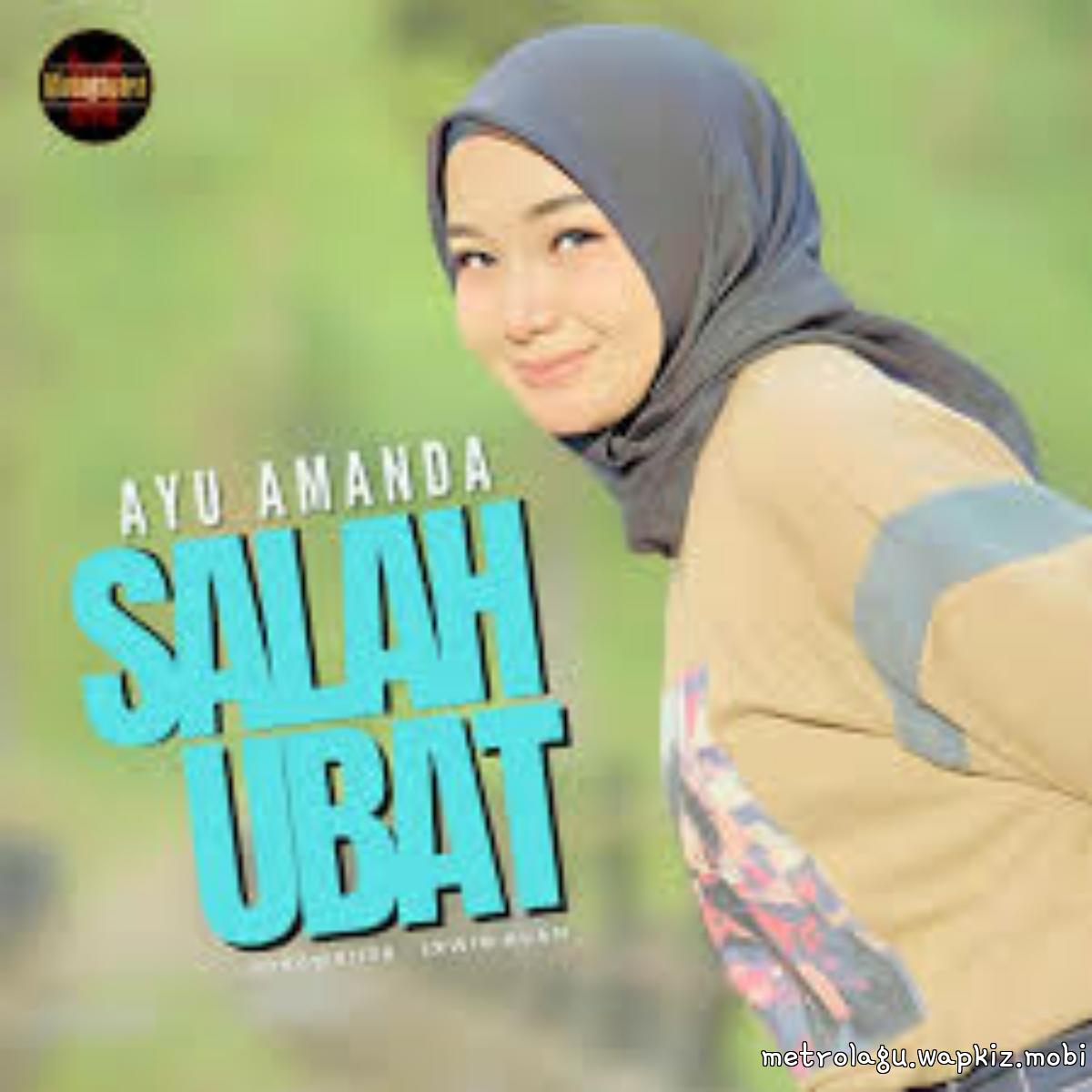 Ayu Amanda - Salah Ubat