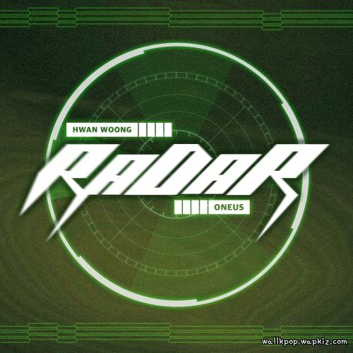 Hwan Woong (ONEUS) - RADAR.mp3