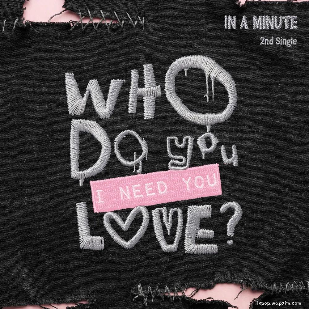 IN A MINUTE - 혼잣말 (I Need You)