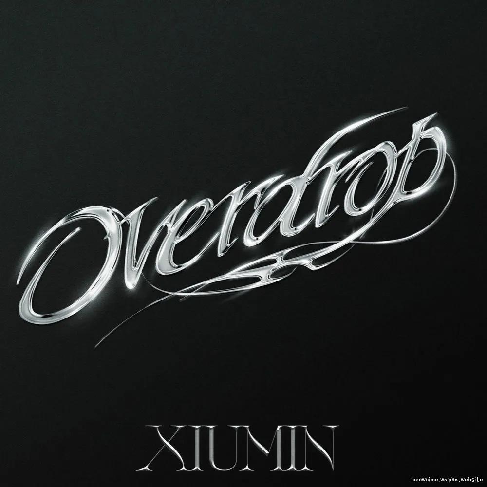 XIUMIN (EXO) - Overdrop