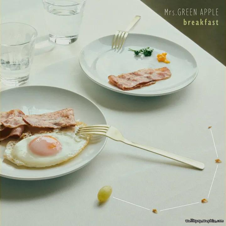Mrs. GREEN APPLE - breakfast