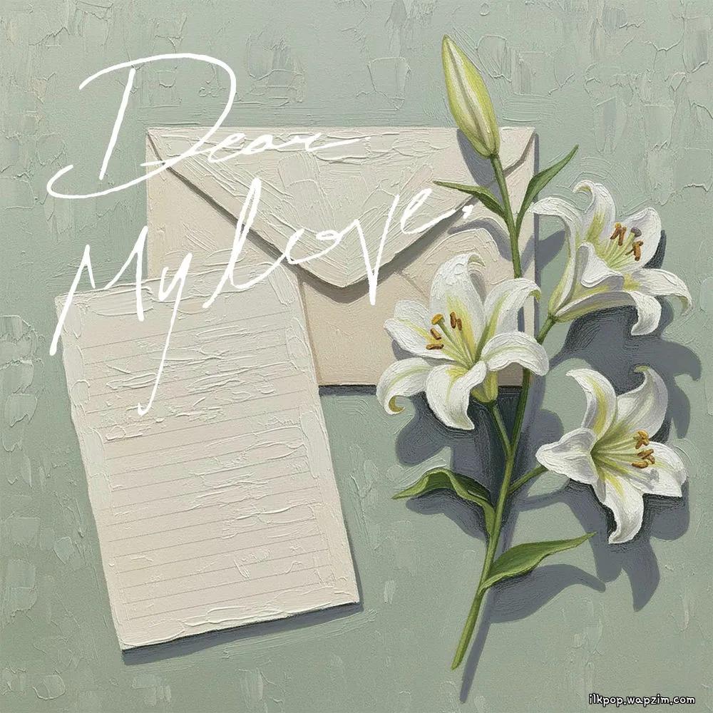 Lee Yedam - 나의 당신에게 (Dear My Love,)