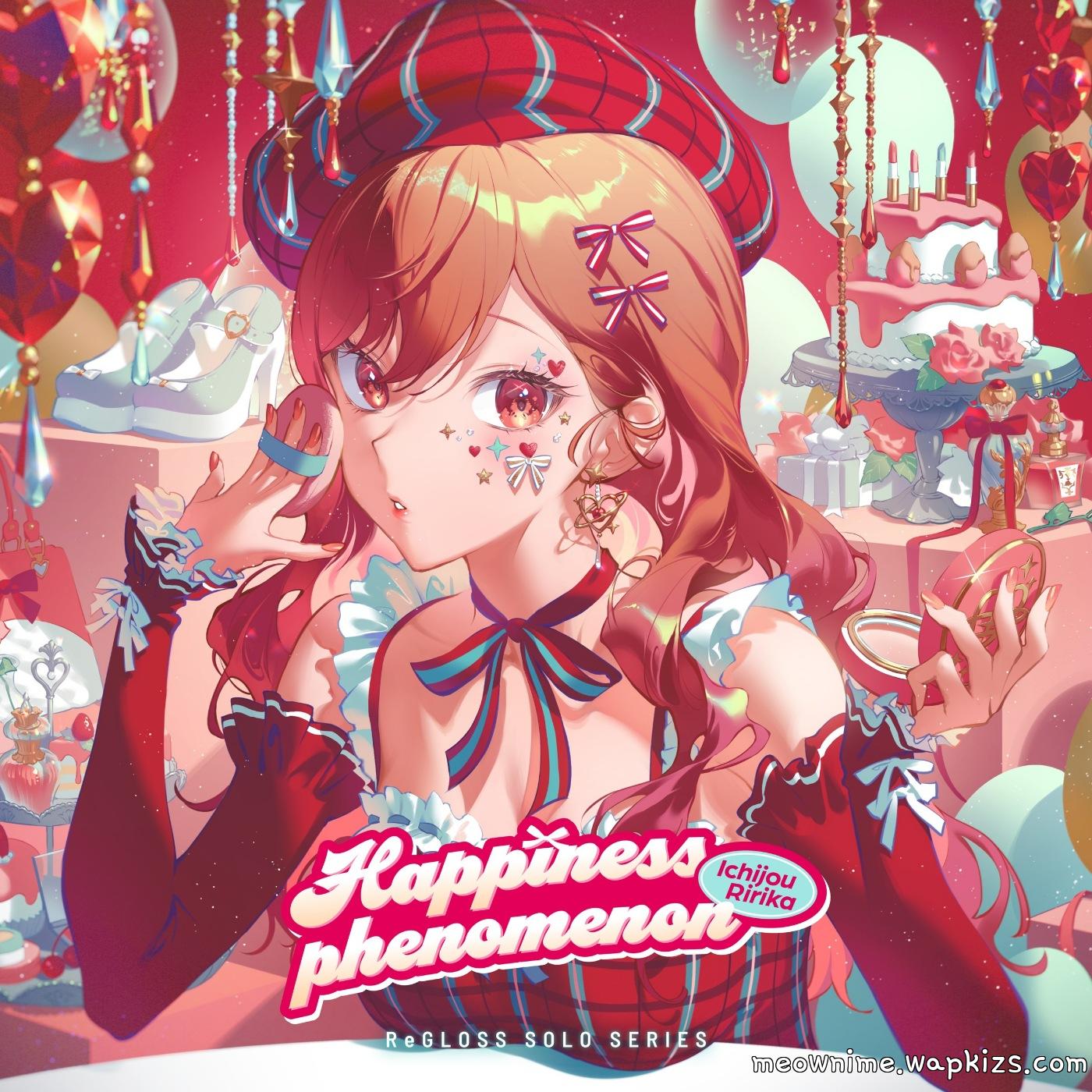 ReGLOSS - Happiness phenomenon (Ichijou Ririka SOLO) [Theme Song hololive IDOL PROJECT]