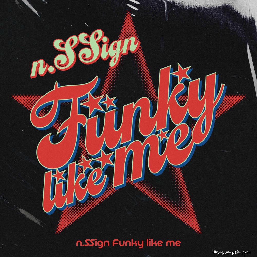 n.SSign - Funky like me (Feat. PEAK & PITCH)