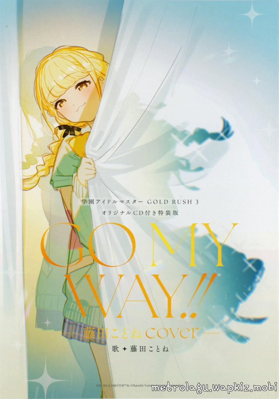 Kotone Fujita (CV: Hikaru Iida) - GO MY WAY!! -COVER- [Theme Song Gakuen IDOLM@STER: GOLD RUSH (3