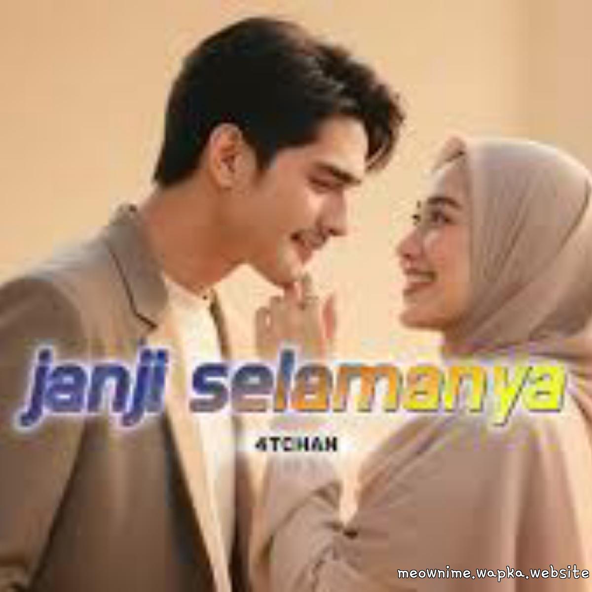 4TCHAN - Janji Selamanya