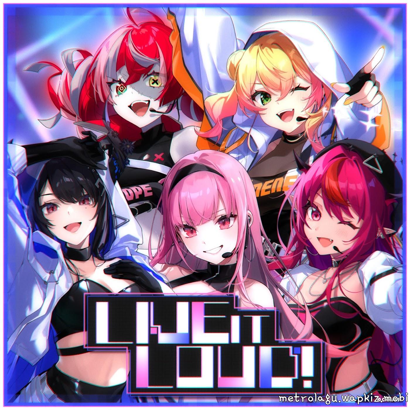 Momosuzu Nene, Kureiji Ollie, Mori Calliope, IRyS and Nerissa Ravencroft - LIVE IT LOUD! [Theme Song hololive IDOL PROJECT]