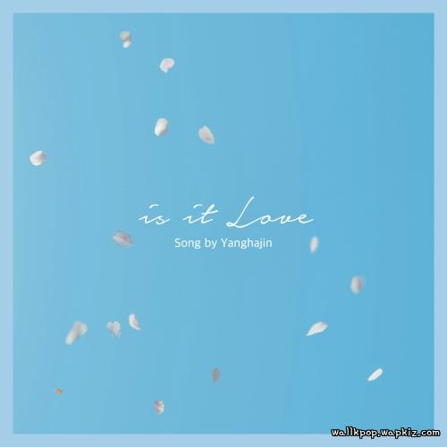 Yang ha jin - It is love?.mp3