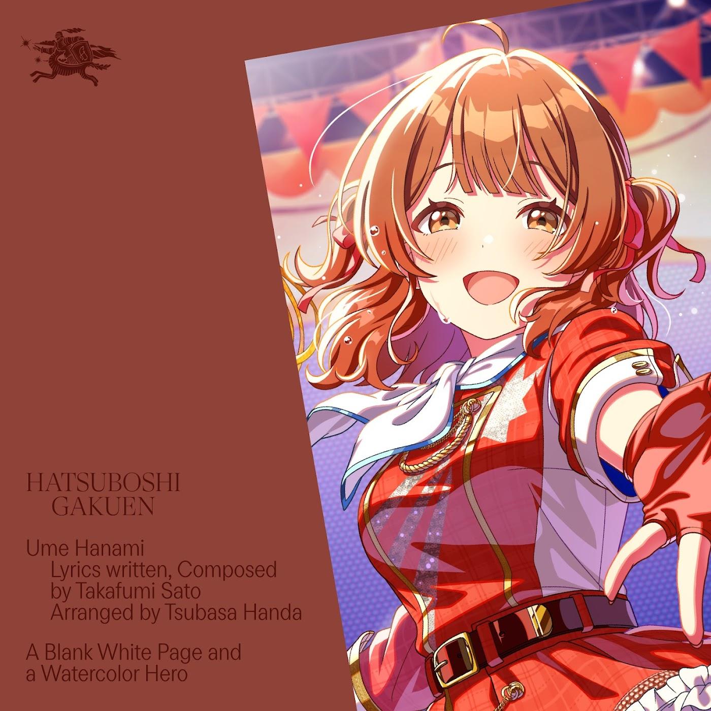 Ume Hanami (CV: Ayane Matsuda) - A Blank White Page and a Watercolor Hero [Theme Song Gakuen IDOLM@STER]