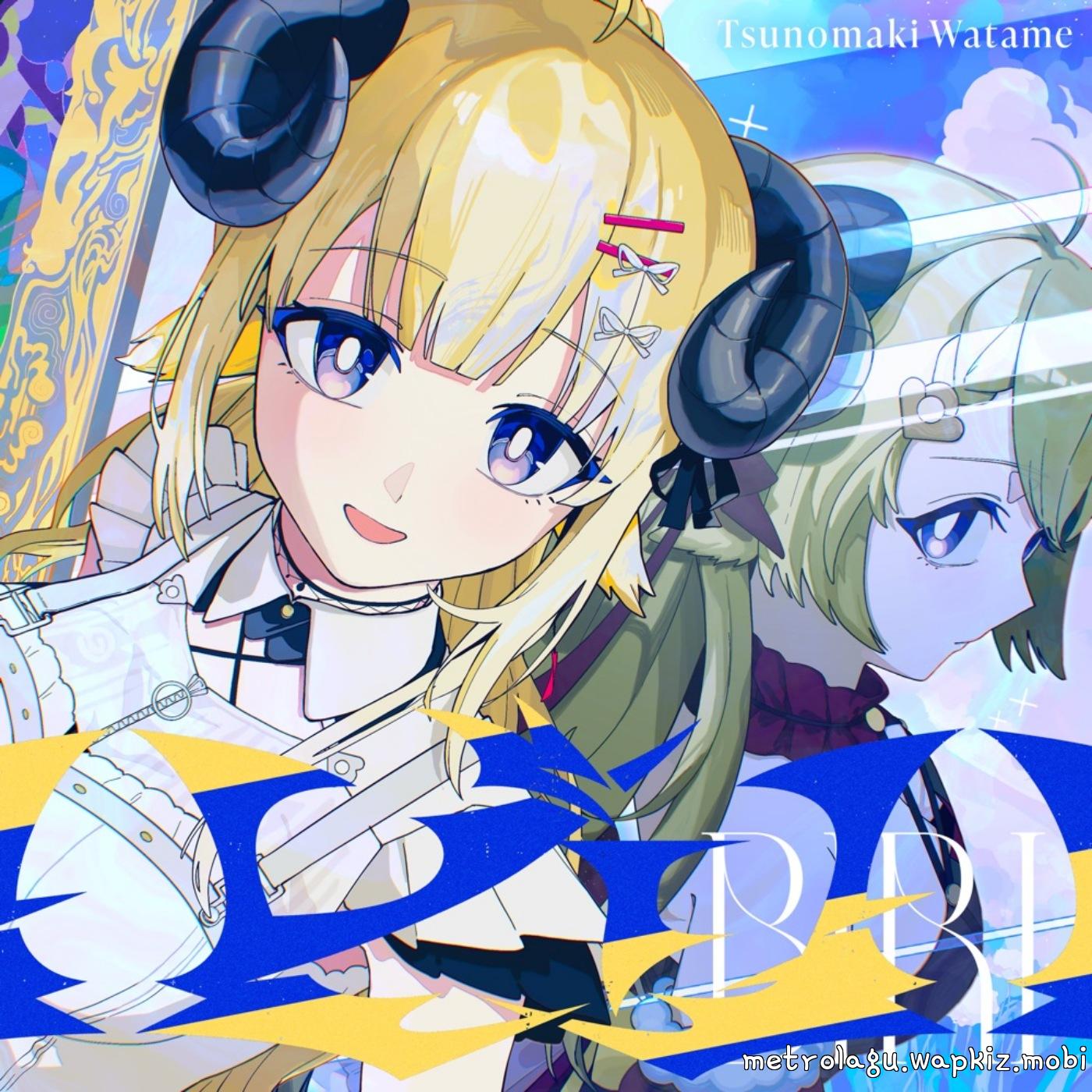 Tsunomaki Watame - BIRI [Theme Song hololive IDOL PROJECT]