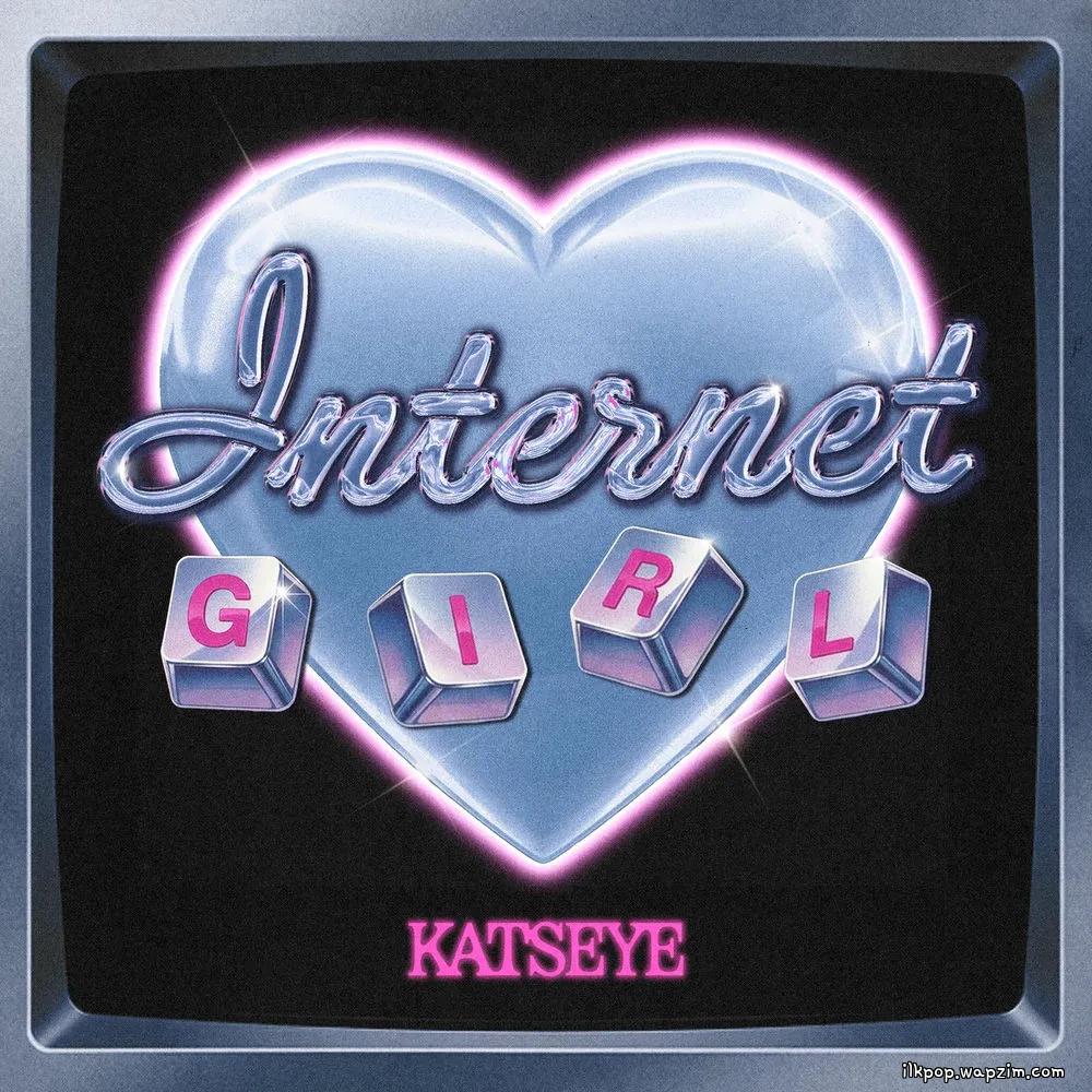 KATSEYE - Internet Girl