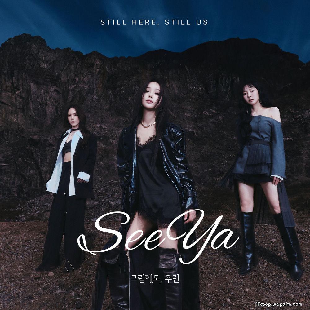 SeeYa - 그럼에도, 우린 (Still Here, Still Us)