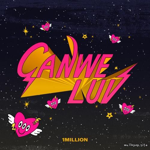 1MILLION - Can We Luv (Feat. Etham).mp3