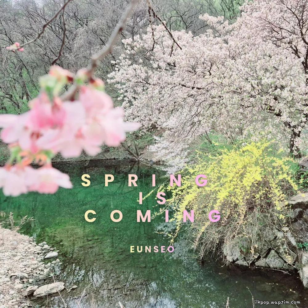 EUNSEO - 봄이 오나 봄