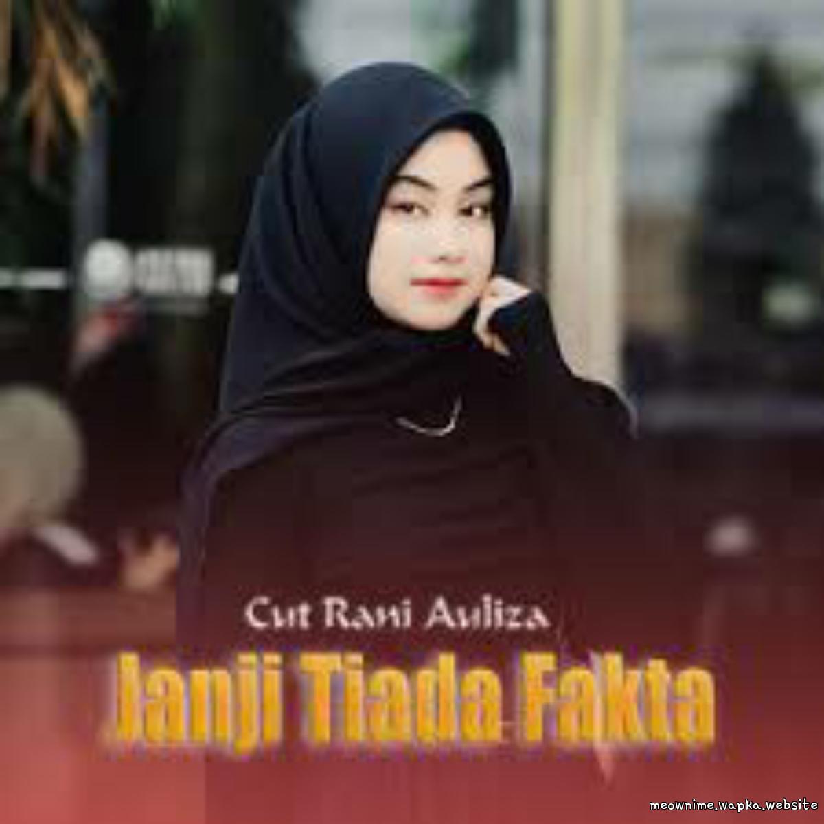 Cut Rani Auliza - Janji Tiada Fakta
