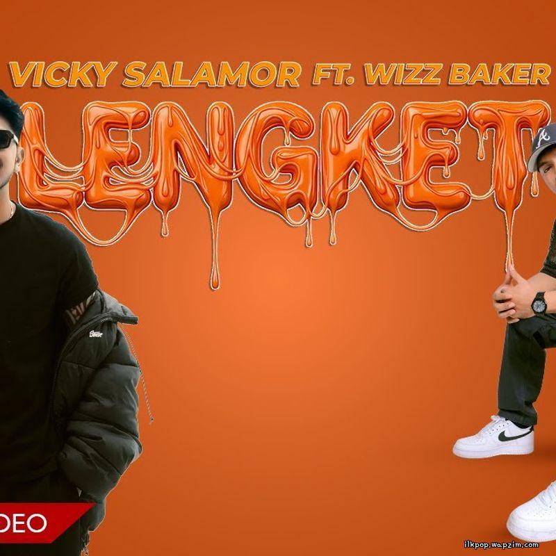 Vicky Salamor Ft Wizz Baker - Lengket