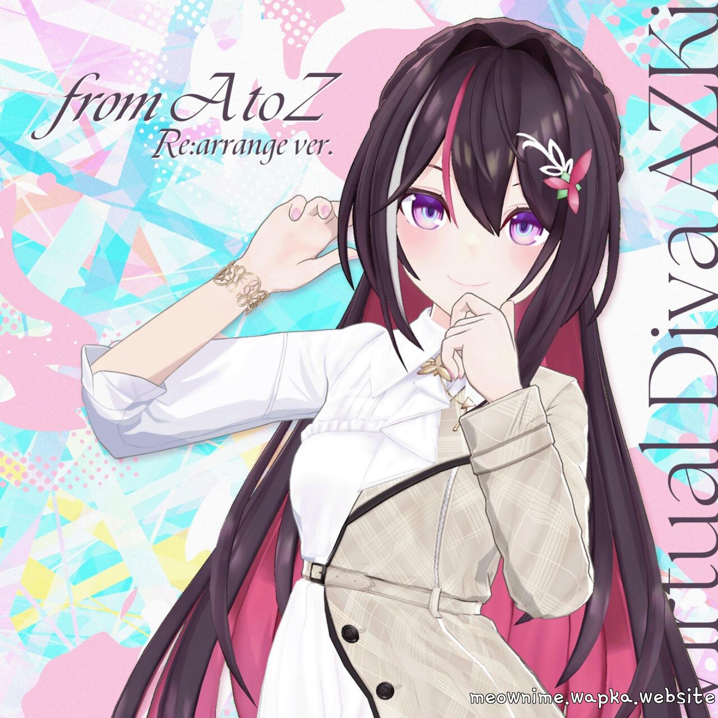 AZKi - from A to Z (Re:arrange ver.) [Theme Song hololive IDOL PROJECT]