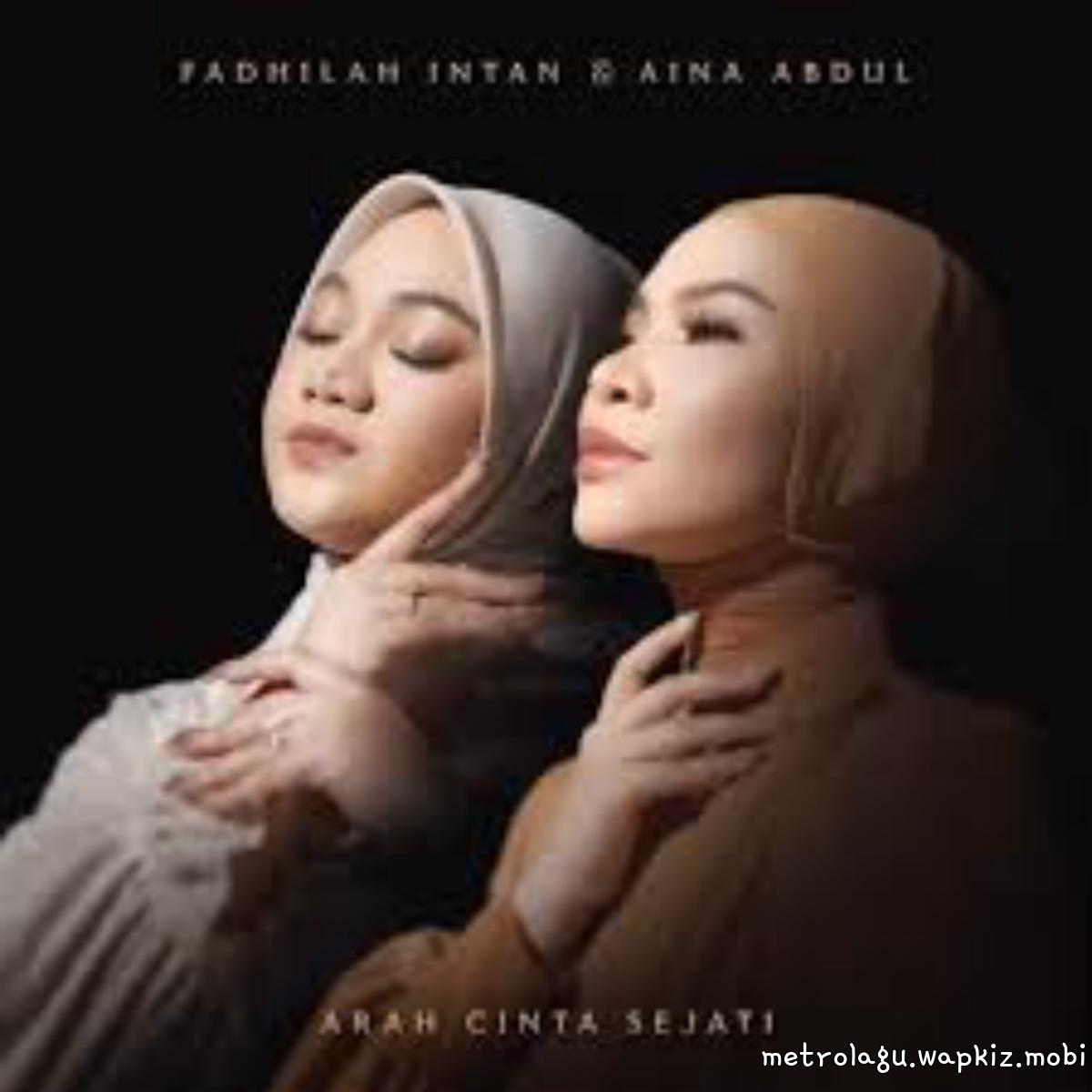 Fadhilah Intan and Aina Abdul - Arah Cinta Sejati