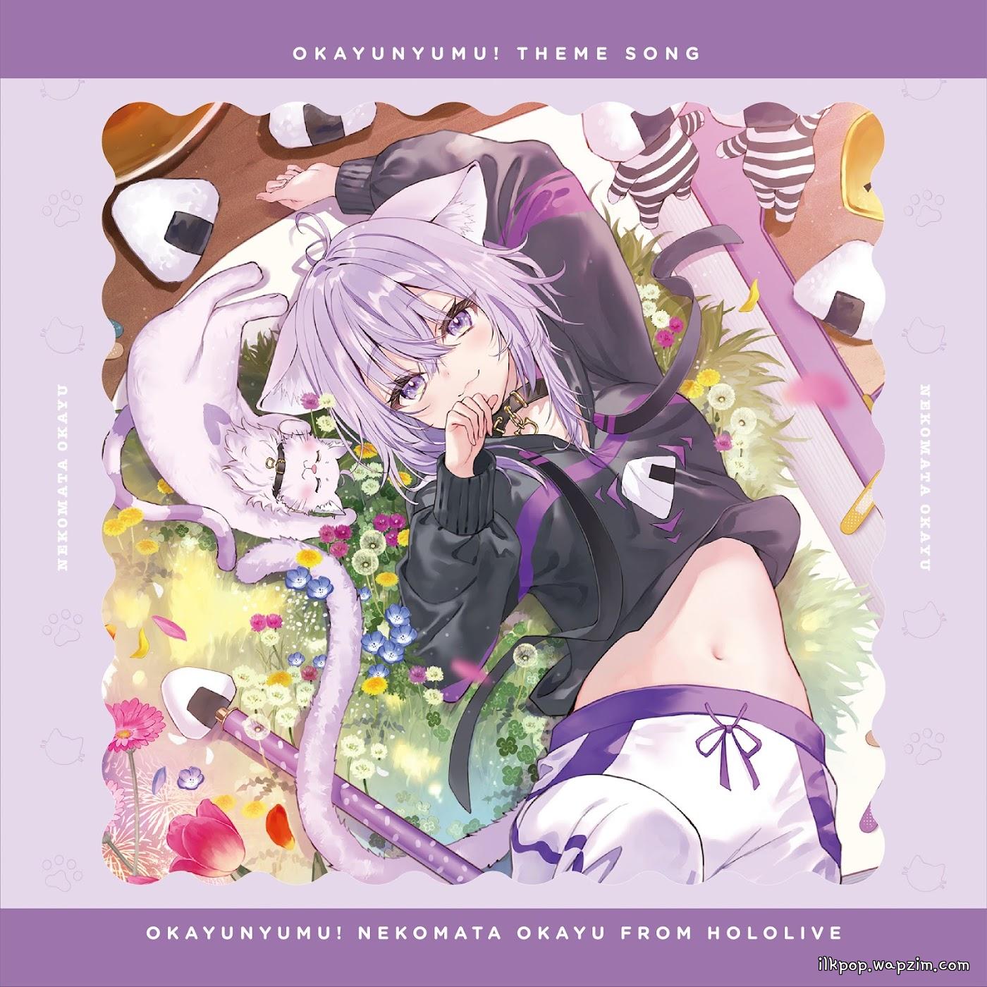 Nekomata Okayu - Mata, Okaeri. [Theme Song hololive IDOL PROJECT]