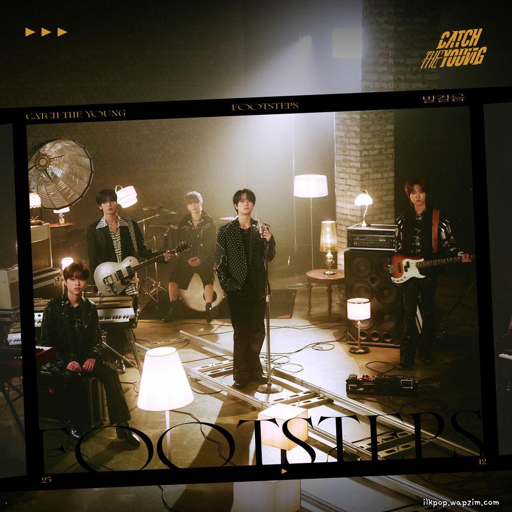 Catch The Young - λ°κ±Έμ (FOOTSTEPS)