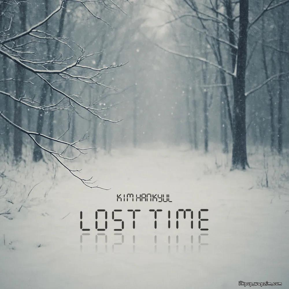 Kim hankyul - 사라진 시간 (LOST TIME)