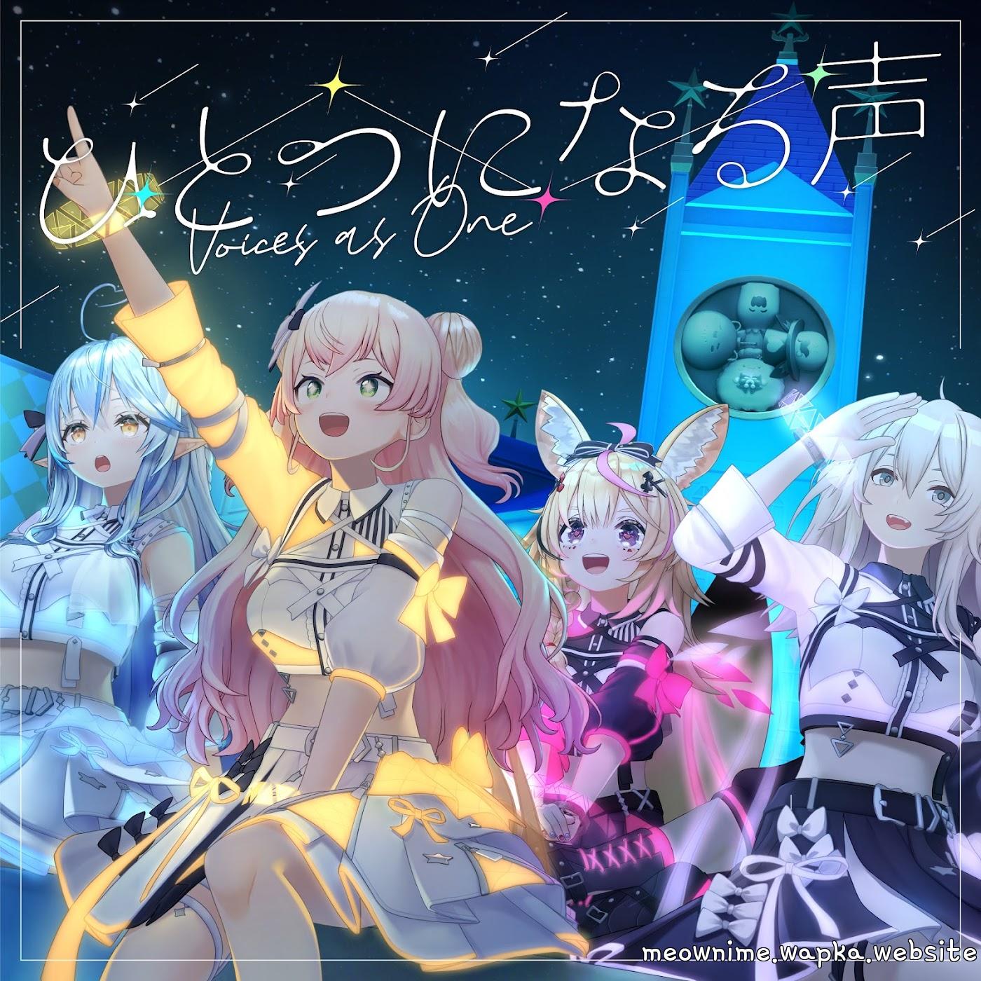 Yukihana Lamy, Momosuzu Nene, Shishiro Botan, Omaru Polka - Hitotsu ni Naru Koe [Theme Song hololive IDOL PROJECT]