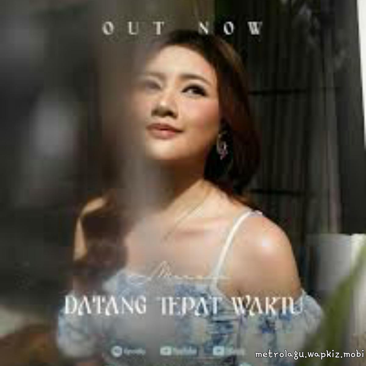 Meiska - Datang Tepat Waktu